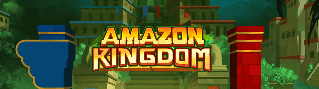 Amazon Kingdom Just For The Win