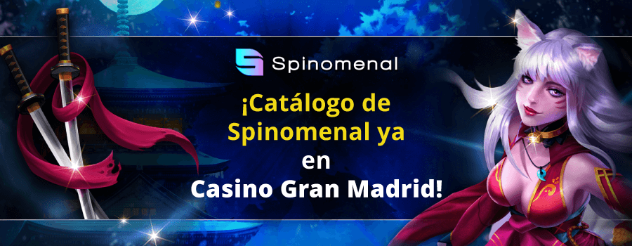 Nuevos juegos en Casino Gran Madrid de Spinomenal